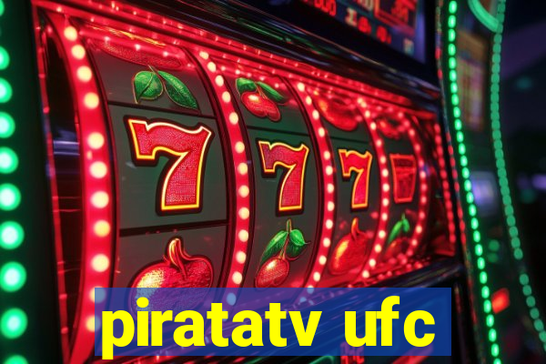 piratatv ufc